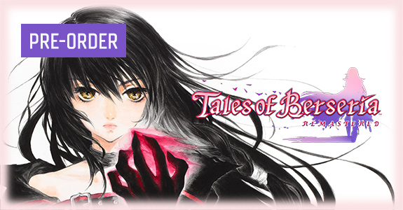 Tales of Berseria Remastered pre-order Mobile